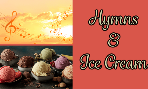 Hymns & Ice Cream 3